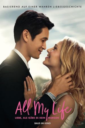 Image All My Life - Liebe, als gäbe es kein Morgen – Der Film
