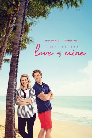 Image This Little Love of Mine – Der Film