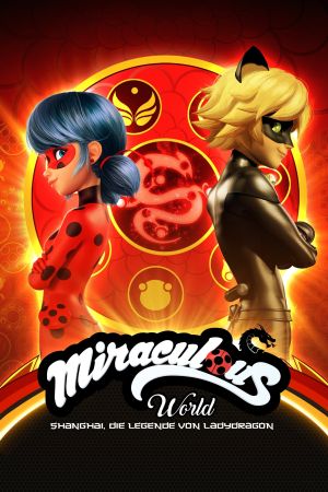 Image Miraculous World: Shanghai, Die Legende von Ladydragon – Der Film