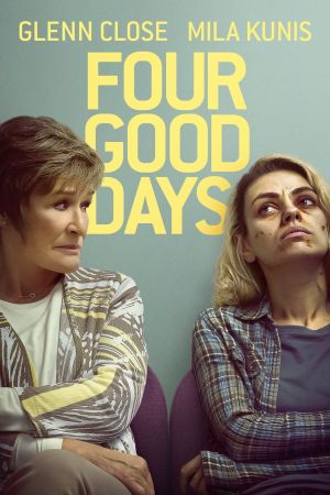 Image Four Good Days – Der Film