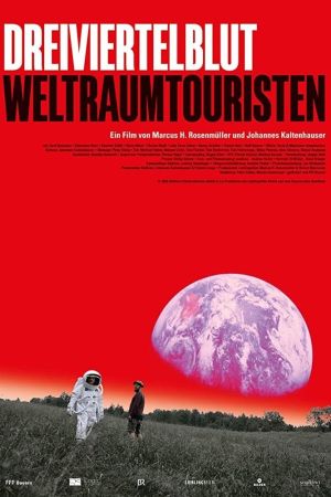 Image Dreiviertelblut - Weltraumtouristen – Der Film