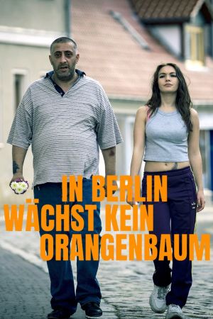 Image In Berlin wächst kein Orangenbaum – Der Film