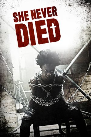 Image She Never Died – Der Film