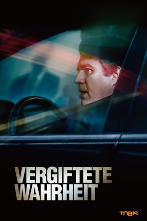 Image Vergiftete Wahrheit – Der Film