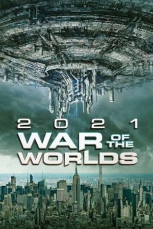 Image 2021: War of the Worlds – Invasion from Mars – Der Film