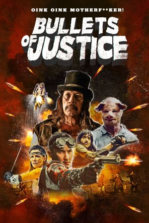 Image Bullets of Justice – Der Film
