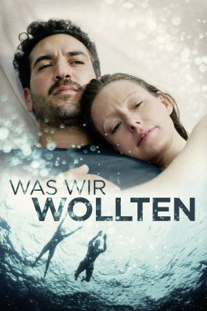 Image Was wir wollten – Der Film