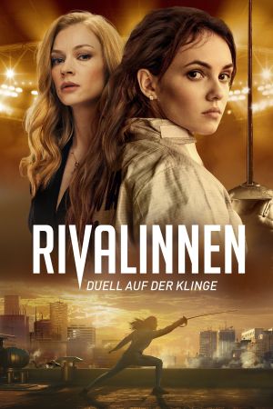 Image Rivalinnen: Duell auf der Klinge – Der Film