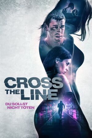 Image Cross The Line – Du sollst nicht töten – Der Film