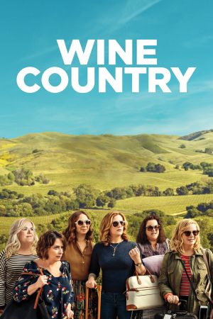 Image Wine Country – Der Film