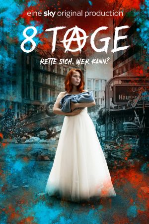 Image 8 Tage – Der Film