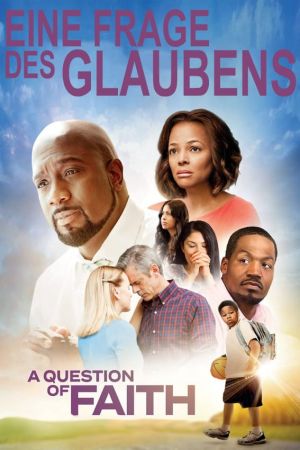Image A Question of Faith - Eine Frage des Glaubens – Der Film