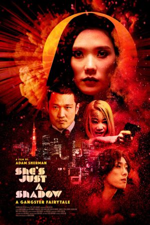 Image She's Just a Shadow – Der Film