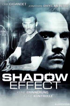 Image Shadow Effect - Keine Erinnerung. Keine Kontrolle. – Der Film