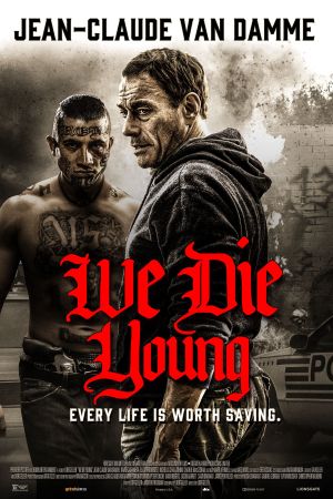 Image We Die Young – Der Film
