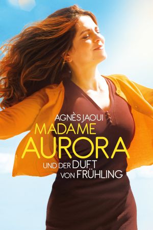 Image Madame Aurora und der Duft von Frühling – Der Film