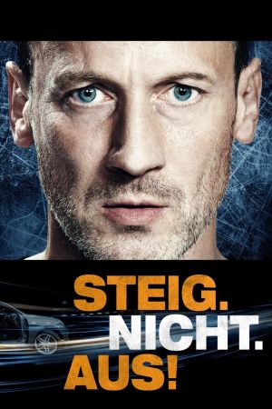 Image Steig. Nicht. Aus! – Der Film