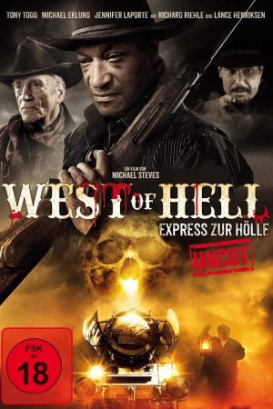 Image West of Hell - Express zur Hölle – Der Film