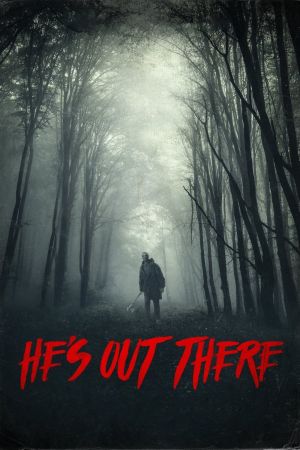 Image He's Out There – Der Film