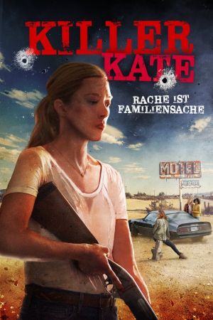 Image Killer Kate- Rache ist Familiensache – Der Film