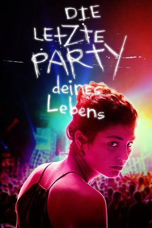 Image Die letzte Party deines Lebens – Der Film