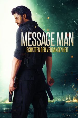 Image Message Man - Schatten der Vergangenheit – Der Film