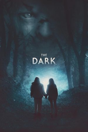 Image The Dark - Angst ist deine einzige Hoffnung – Der Film