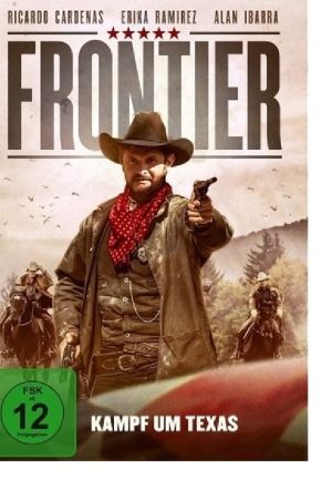 Image Frontier - Kampf um Texas – Der Film