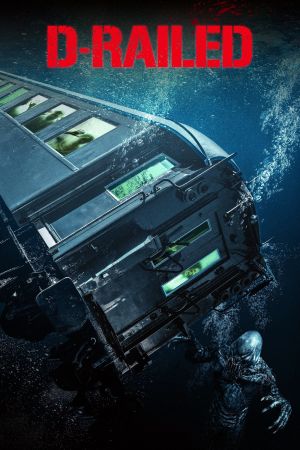 Image D-Railed - Zugfahrt in die Hölle – Der Film