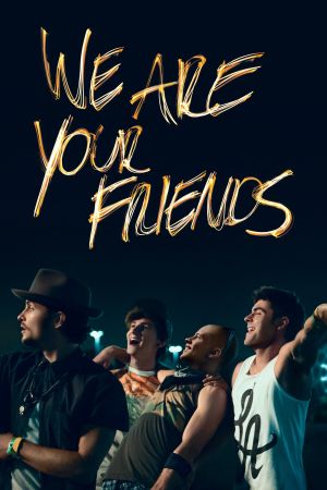 Image We Are Your Friends – Der Film