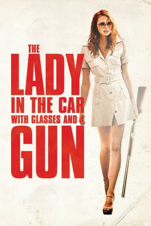 Image The Lady In The Car With Glasses And A Gun – Der Film