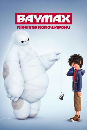 Image Baymax - Riesiges Robowabohu – Der Film