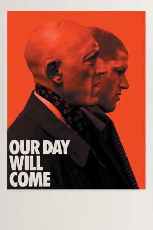 Image Our Day Will Come – Der Film
