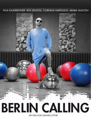 Image Berlin Calling – Der Film
