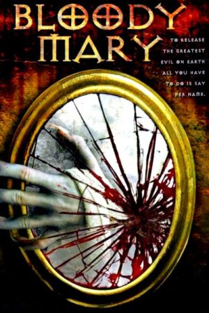 Image Bloody Mary – Der Film