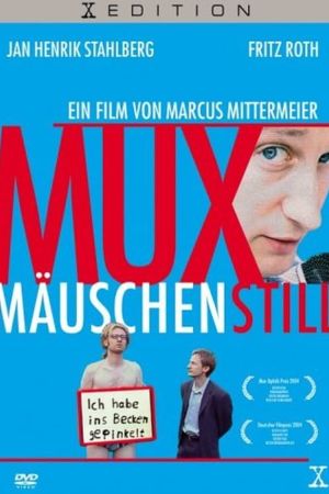 Image Muxmäuschenstill – Der Film