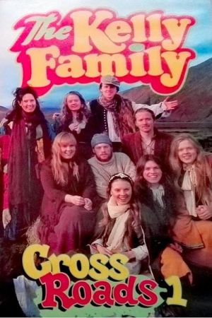 Image The Kelly Family: Cover the Road – Der Film