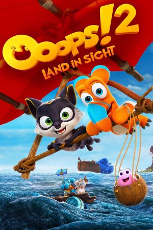 Image Ooops! 2 - Land in Sicht – Der Film