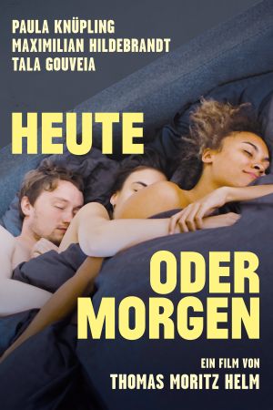 Image Heute oder morgen – Der Film