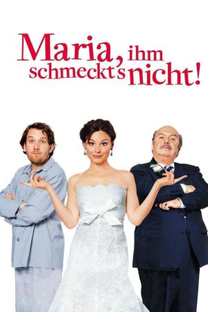 Image Maria, ihm schmeckt's nicht! – Der Film