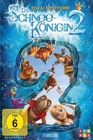 Image Die Schneekönigin 2 - Eiskalt entführt – Der Film