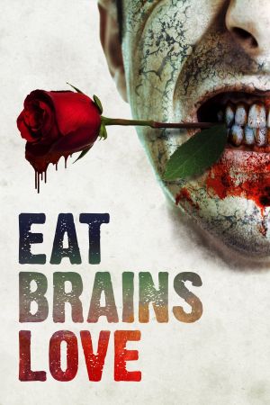 Image Eat Brains Love – Der Film