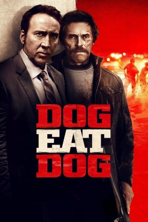 Image Dog Eat Dog – Der Film