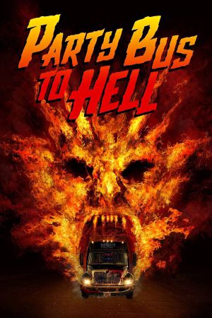 Image Party Bus To Hell – Der Film