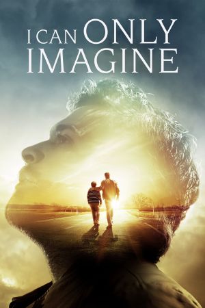 Image I Can Only Imagine: Der Song meines Lebens – Der Film