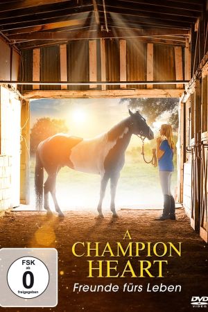 Image A Champion Heart - Freunde fürs Leben – Der Film