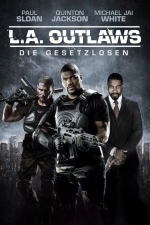 Image L.A. Outlaws - Die Gesetzlosen – Der Film