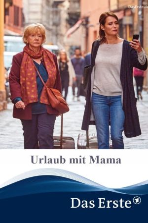Image Urlaub mit Mama – Der Film