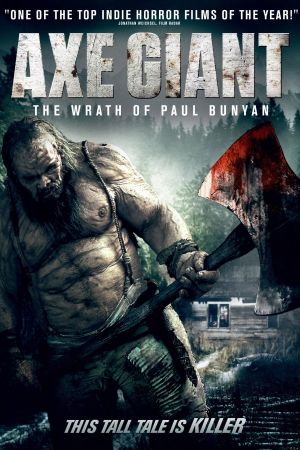 Image Axe Giant - Die Rache des Paul Bunyan – Der Film