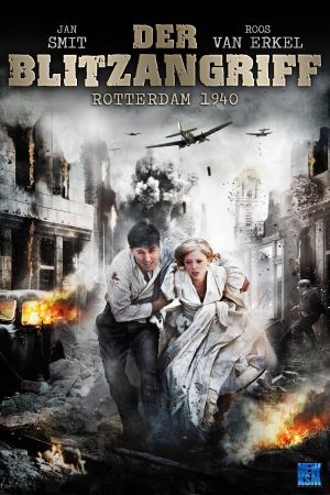 Image Der Blitzangriff: Rotterdam 1940 – Der Film